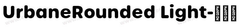 UrbaneRounded Light字体转换